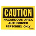 Hy-Ko Sign Osha Caution Hazrdus Area 557